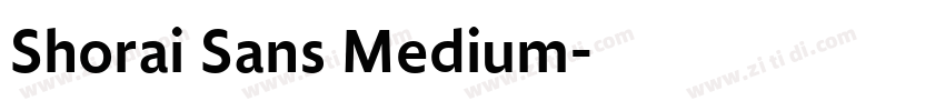 Shorai Sans Medium字体转换 Shorai Sans Medium字体转换